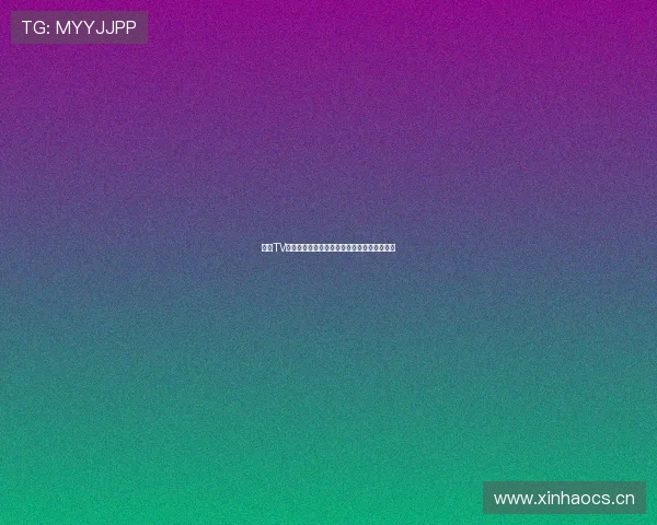 星海TV免费看高清直播平台全频道节目一网打尽体验